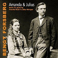 （クラシック）「 アマンダ＆ユリアス：レントヘン夫妻のピアノ作品集」