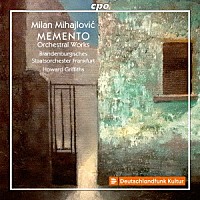 （クラシック）「 ミハイロヴィチ：管弦楽作品集」