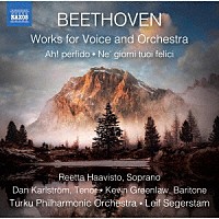 （クラシック）「 ベートーヴェン：管弦楽伴奏付き声楽作品集」