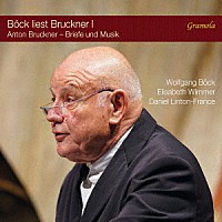 （クラシック）「 ブルックナーの手紙と音楽　第１集」