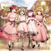 ＱＵ４ＲＴＺ 「Ｓｉｎｇ　＆　Ｓｍｉｌｅ！！」