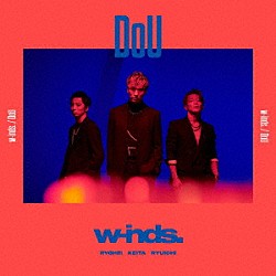 ｗ－ｉｎｄｓ．「ＤｏＵ」