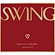 ＳＮＵＰＥＲ「ＳＷＩＮＧ」