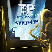 タワー・オブ・パワー「 ステップ・アップ」