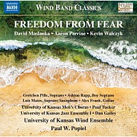 （クラシック）「 恐怖からの解放　２１世紀アメリカの吹奏楽作品集」