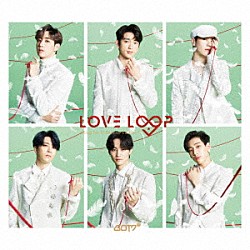 ＧＯＴ７「ＬＯＶＥ　ＬＯＯＰ　～Ｓｉｎｇ　ｆｏｒ　Ｕ　Ｓｐｅｃｉａｌ　Ｅｄｉｔｉｏｎ～」