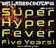 ゲーム実況者わくわくバンド「ゲーム実況者わくわくバンド　１０ｔｈコンサート　～Ｓｕｐｅｒ　Ｈｙｐｅｒ　Ｆｅｖｅｒ　Ｆｉｖｅ　Ｙｅａｒｓ！～」