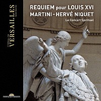 （クラシック）「 マルティーニ：ルイ１６世に捧ぐレクイエム」