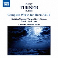 （クラシック）「 ターナー：ホルン作品全集　第１集」