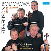 （クラシック）「 ボドロヴァー＆スティーヴンソン：弦楽四重奏曲集」
