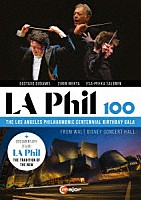 ロサンゼルス・フィルハーモニック「 ロス・フィル創立１００周年ガラ・コンサート」