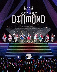 スタァライト九九組「「少女☆歌劇　レヴュースタァライト」３ｒｄスタァライブ　“Ｓｔａｒｒｙ　Ｄｉａｍｏｎｄ”」