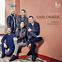 （クラシック）「 スペイン初期バロックの声楽曲～サブロナラ歌曲集」