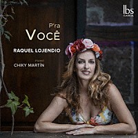 （クラシック）「 Ｐ’ｒａ　Ｖｏｃｅ　プラ・ボーチェ－あなたへ２０世紀ブラジルとアルゼンチンの歌」