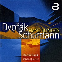 （クラシック）「 ドヴォルザーク＆シューマン：ピアノ五重奏曲集」