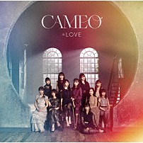 ＝ＬＯＶＥ 「ＣＡＭＥＯ」