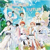 ＩＤＯＬｉＳＨ７ 「ＤｉＳＣＯＶＥＲ　ＴＨＥ　ＦＵＴＵＲＥ」