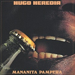 ＨＵＧＯ　ＨＥＲＥＤＩＡ Ｈｏｒａｃｅ　Ｐａｒｌａｎ Ｐｅｔｅｒ　Ｆｒｅｉ Ｉｖａｎｉｒ　Ｍａｎｄｒａｋｅ　ｄｏ　Ｎａｓｃｉｍｅｎｔｏ Ｐｅｔｅｒ　Ｓｃｈｍｉｄｌｉｎ「ＭＡＮＡＮＩＴＡ　ＰＡＭＰＥＲＡ」