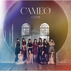 ＝ＬＯＶＥ「ＣＡＭＥＯ」