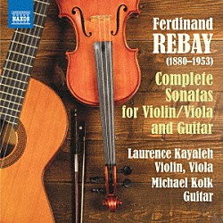 （クラシック） ロロンス・カヤレイ マイケル・コーク「レバイ：ヴァイオリンとギターのためのソナタ集　他」
