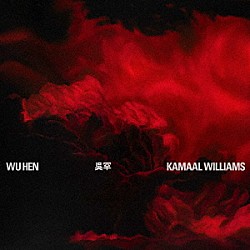 ＫＡＭＡＡＬ　ＷＩＬＬＩＡＭＳ ミゲル・アトウッド・ファーガソン リック・レオン・ジェイムス クイン・メイソン グレッグ・ポール アリーナ・ジェジンスカラ マック・ホミー ローレン・フェイス「Ｗｕ　Ｈｅｎ」