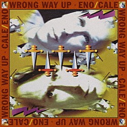 Ｅｎｏ／Ｃａｌｅ「Ｗｒｏｎｇ　Ｗａｙ　Ｕｐ　［Ｅｘｐａｎｄｅｄ　Ｅｄｉｔｉｏｎ］」