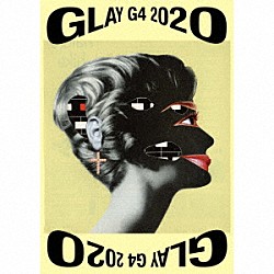 ＧＬＡＹ「Ｇ４・２０２０」