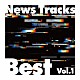 （ＢＧＭ） 内山田哲也 白鷹秀樹 五十嵐淳一 菅原一樹 ｍａｉｇｏｉｓｈｉ「Ｎｅｗｓ　Ｔｒａｃｋｓ　Ｂｅｓｔ　Ｖｏｌ．１」