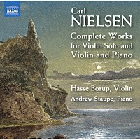（クラシック）「 ニールセン：ヴァイオリン作品全集」