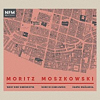 （クラシック）「 モシュコフスキ：前奏曲とフーガ／ヴァイオリン協奏曲　他」