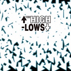 ＴＨＥ　ＨＩＧＨ－ＬＯＷＳ「ＴＨＥ　ＨＩＧＨ－ＬＯＷＳ」