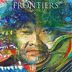 葉加瀬太郎「ＦＲＯＮＴＩＥＲＳ」