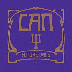 ＣＡＮ「Ｆｕｔｕｒｅ　Ｄａｙｓ」