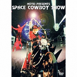 布袋寅泰「ＨＯＴＥＩ　ＰＲＥＳＥＮＴＳ　“ＳＰＡＣＥ　ＣＯＷＢＯＹ　ＳＨＯＷ”」