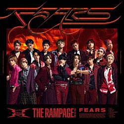 ＴＨＥ　ＲＡＭＰＡＧＥ　ｆｒｏｍ　ＥＸＩＬＥ　ＴＲＩＢＥ「ＦＥＡＲＳ」