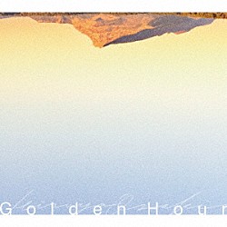 尾崎裕哉「Ｇｏｌｄｅｎ　Ｈｏｕｒ」