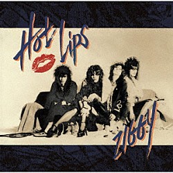 ＺＩＧＧＹ「ＨＯＴ　ＬＩＰＳ」