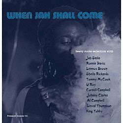 （ワールド・ミュージック） Ｔｏｍｍｙ　ＭｃＣｏｏｋ Ｊｏｈｎｎｙ　Ｃｌａｒｋｅ Ｊａｈ　Ｓｍｉｌｅ Ｌｅｎｎｏｘ　Ｂｒｏｗｎ　＆　Ｓｈｅｉｌａ　Ｒｉｃｋａｒｄｓ Ｒｏｎｎｉｅ　Ｄａｖｉｓ Ｃｏｒｎｅｌｌ　Ｃａｍｐｂｅｌｌ Ａｌ　Ｃａｍｐｂｅｌｌ「Ｗｈｅｎ　Ｊａｈ　Ｓｈａｌｌ　Ｃｏｍｅ」