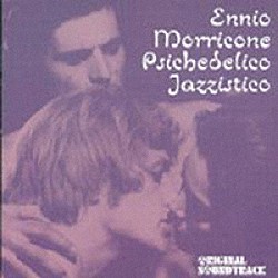 エンニオ・モリコーネ「ＰＳＩＣＨＥＤＩＣＯ　ＪＡＺＺＩＳＴＩＣＯ」