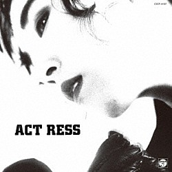 山下久美子「ＡＣＴ　ＲＥＳＳ」