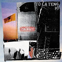 ＹＯ　ＬＡ　ＴＥＮＧＯ「Ｅｌｅｃｔｒ－Ｏ－Ｐｕｒａ」