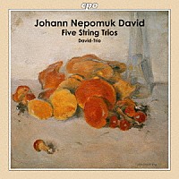 （クラシック）「 ヨハン・ネポムク・ダーフィト：５つの弦楽三重奏曲集」