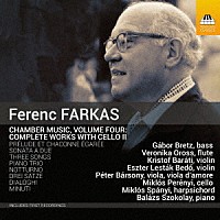 （クラシック）「 フェレンツ・ファルカシュ：チェロを伴う室内楽作品全集　第２集」