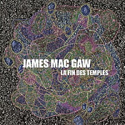 ジェイムズ・マクゴウ「寺院の終焉」