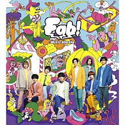 Ｈｅｙ！　Ｓａｙ！　ＪＵＭＰ「Ｆａｂ！　－Ｍｕｓｉｃ　ｓｐｅａｋｓ．－」