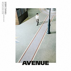 Ｋｅｉｓｈｉ　Ｔａｎａｋａ「ＡＶＥＮＵＥ」