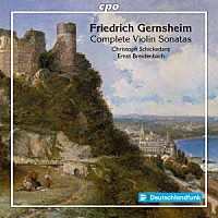 （クラシック）「 ゲルンスハイム：ヴァイオリンとピアノのための作品全集」