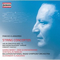 （クラシック）「 パンチョ・ヴラディゲロフ：弦楽器のための協奏曲集」