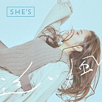 ＳＨＥ’Ｓ 「追い風」