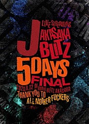 Ｊ「Ｊ　ＬＩＶＥ　ＳＴＲＥＡＭＩＮＧ　ＡＫＡＳＡＫＡ　ＢＬＩＴＺ　５ＤＡＹＳ　ＦＩＮＡＬ　－ＴＨＡＮＫ　ＹＯＵ　ＴＯ　ＡＬＬ　ＭＯＴＨＥＲ　ＦＵＣＫＥＲＳ－」